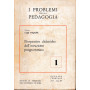 I problemi della pedagogia n. 1. Prospettive didattiche dell'istruzione programmata