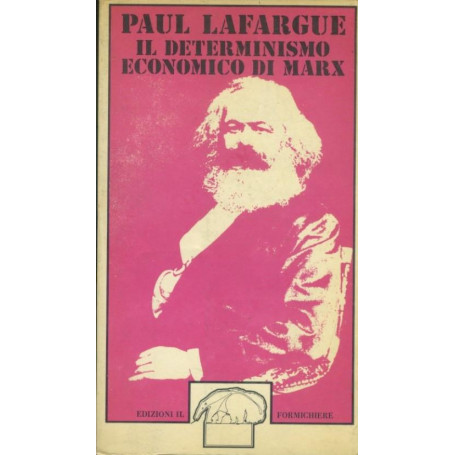 Il determinismo economico di Marx