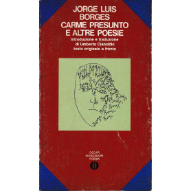 Carme presunto e altre poesie. Testo Spagnolo a fronte.