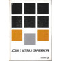 Acciaio e materiali complementari