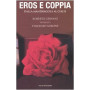 Eros e coppia. Dalla mandragola al Cialis. Roberto Gervaso intervista Vincenzo Mirone