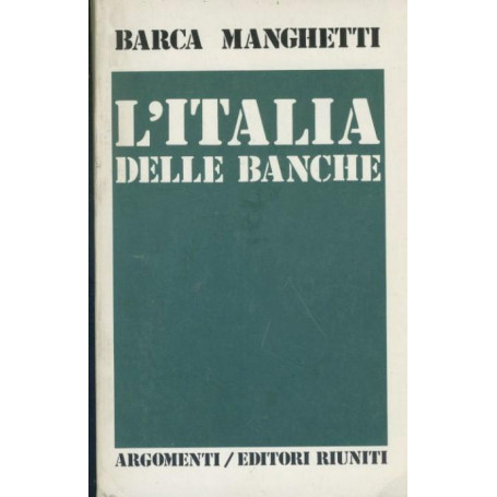 L'Italia delle banche
