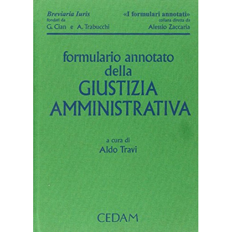 Formulario annotato della giustizia amministrativa. Con CD-ROM mancante. Testo a doppia colonna.