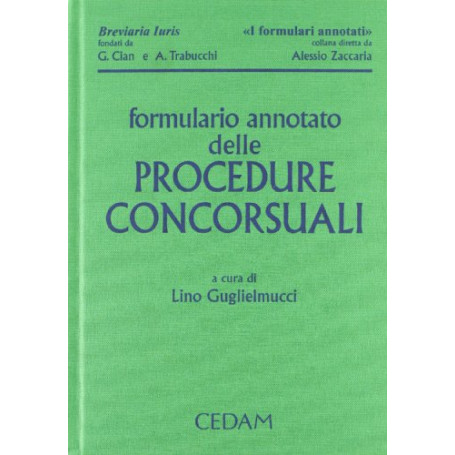 Formulario annotato delle procedure concorsuali. Con CD-ROM