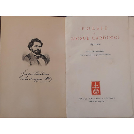 Poesie di Giosue Carducci (1850-1900) con un ritratto e quattro facsimili