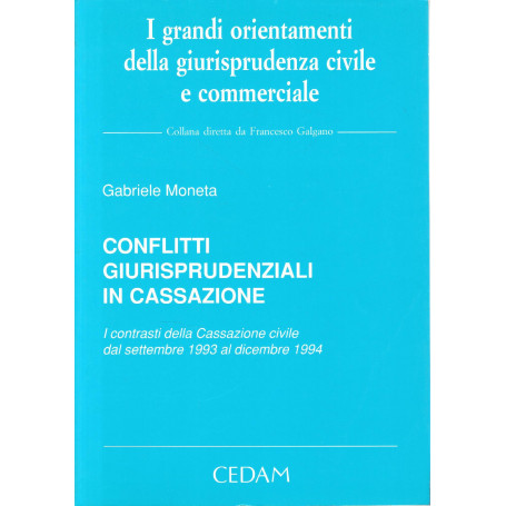 Conflitti giurisprudenziali in Cassazione. I contrasti della Cassazione civile dal settembre 1993 al dicembre 1994