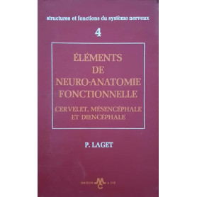 Eléments de neuro-anatomie fonctionelle. Cervelet