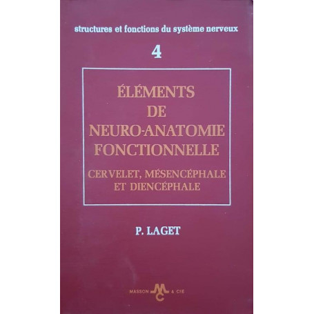 Eléments de neuro-anatomie fonctionelle. Cervelet