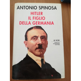 Hitler. Il figlio della Germania