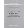 I contratti bancari. Accordi