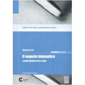 Il negozio telematico. I profili giuridici di un e-shop