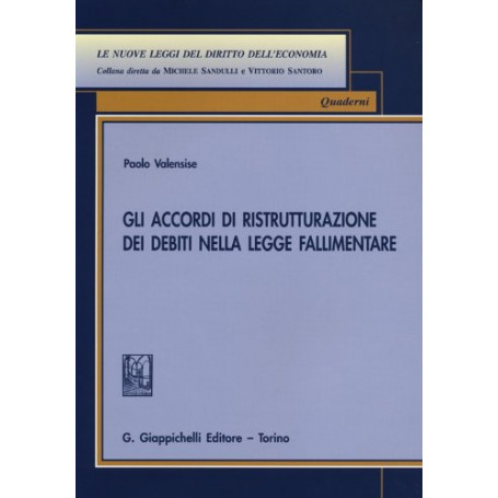 Gli accordi di ristrutturazione dei debiti nella legge fallimentare