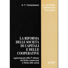La riforma delle società  di capitali e delle cooperative