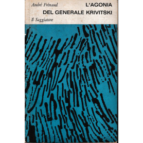 L'agonia del generale Krivitski. Testo francese a fronte.