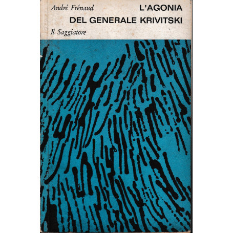 L'agonia del generale Krivitski. Testo francese a fronte.