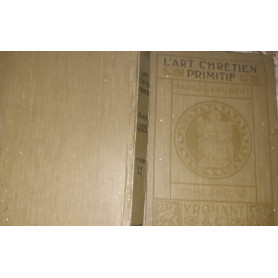 L'art Chretien primitif. Tome II