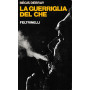 La guerriglia del Che