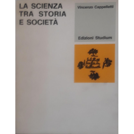 La scienza tra storia e società