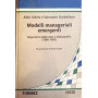 Modelli manageriali emergenti. Repertorio delle idee e bibliografia (1980-1990)