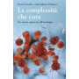 La complessità  che cura. Un nuovo approccio all'oncologia