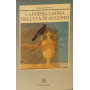 La poesia latina nell'età  di Augusto