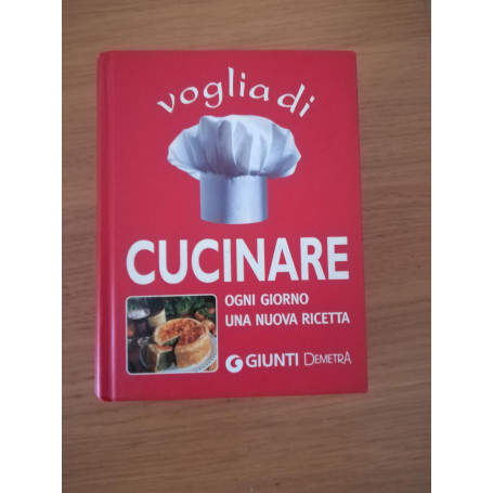 Voglia di cucinare. Ogni giorno una nuova ricetta
