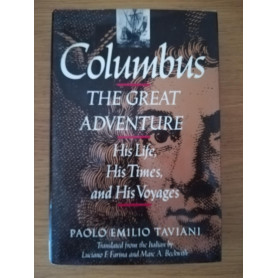 Columbus: The Great Adventure : His Life