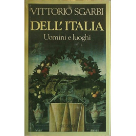 Dell'Italia. Uomini e luoghi