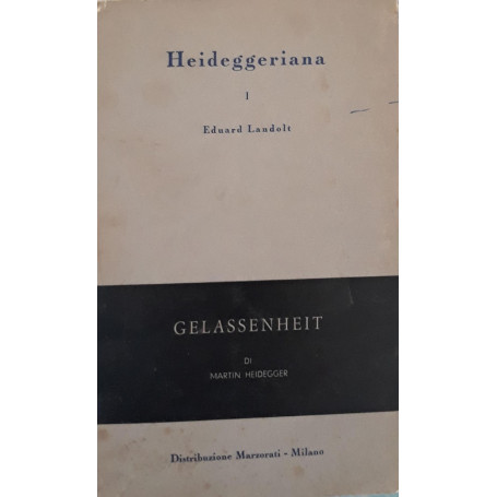 Heideggeriana (n.1) - Gelassenheit
