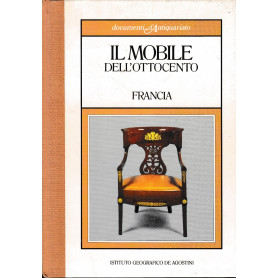 Il mobile dell'Ottocento. Francia