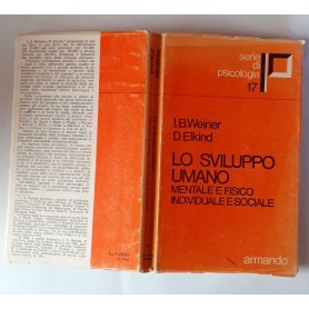 Lo sviluppo umano mentale e fisico individuale e sociale