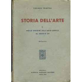 Storia dell'arte. (Vol. 1 e 2 Testo ed Atlante).