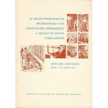 LE BRONCOPNEUMOPATIE PROFESSIONALI.Atti del Convegno
