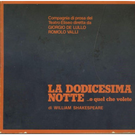 La dodicesima notte..o quel che volete. Brochure teatrale