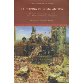 La cucina di Roma antica : salse