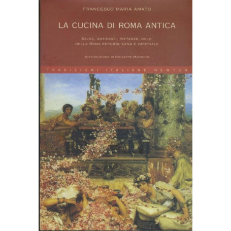 La cucina di Roma antica : salse