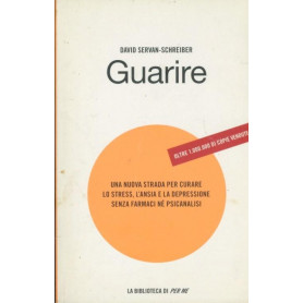 Guarire. Una nuova strada per curare lo stress