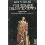 I veri pensatori del nostro tempo