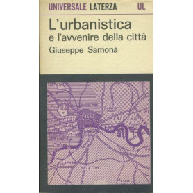 L'urbanistica e l'avvenire della città