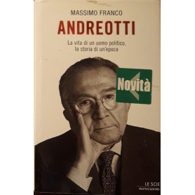 Andreotti : la vita di un uomo politico