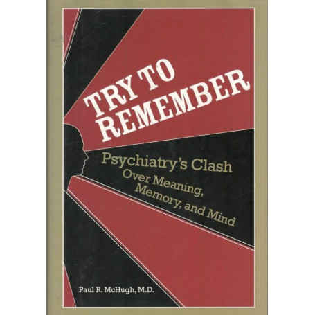 Try to remember: psychiatry's clash over meaning