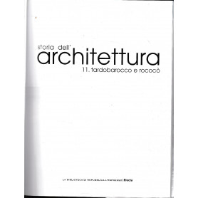 Storia dell'architettura. 11-tardobarocco e rococò