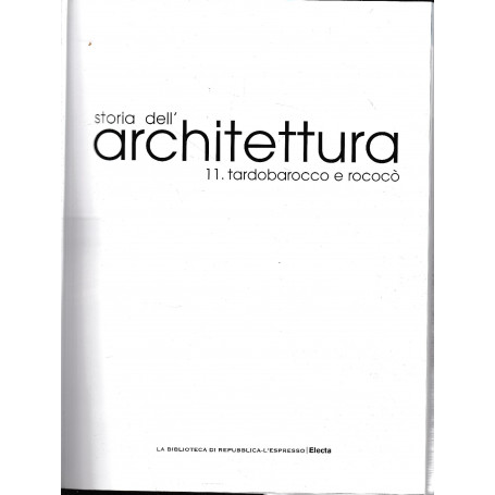 Storia dell'architettura. 11-tardobarocco e rococò