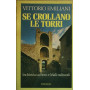 Se crollano le torri