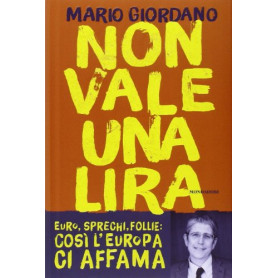 Non vale una lira. Euro