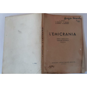 L'emicrania. Aspetti neurologici vascolari metabolici terapia.