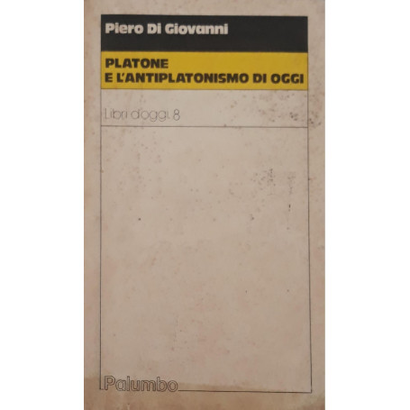 Platone e l'antiplatonismo di oggi