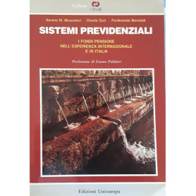 Sistemi previdenziali. I fondi pensione nell'esperienza internazionale