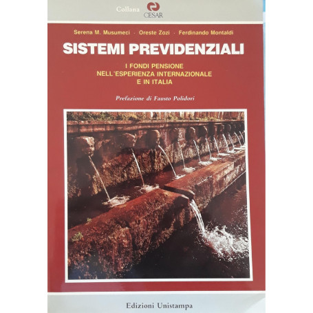Sistemi previdenziali. I fondi pensione nell'esperienza internazionale