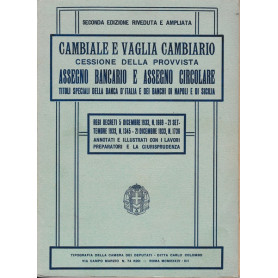 Cambiale e vaglia cambiario. Cessione della provvista.Assegno bancario e assegno
